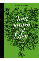 Tout jardin est eden