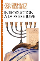 Introduction à la prière juive (espaces libres - spiritualités vivantes)