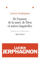 De l'amour, de la mort, de dieu et autres bagatelles