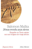 Jésus rendu aux siens