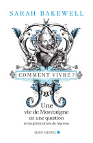 Comment vivre ?