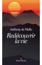 Redécouvrir la vie