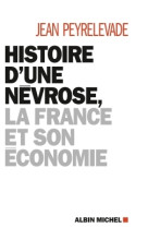 Histoire d'une névrose, la france et son économie