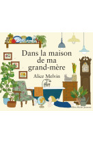 Dans la maison de ma grand-mère