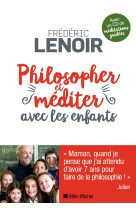 Philosopher et méditer avec les enfants (édition 2016)