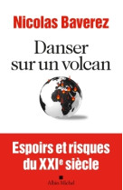 Danser sur un volcan