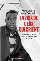 La voix de ceux qui crient