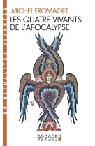 Les quatre vivants de l'apocalypse (espaces libres - spiritualités vivantes)