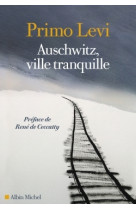 Auschwitz, ville tranquille