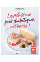 La pâtisserie pour diabétiques, c'est permis ! (édition 2023)