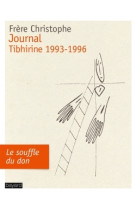 Journal, tibhirine 1993-1996