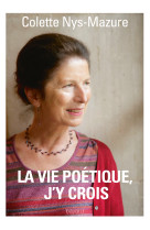 La vie poétique, j'y crois