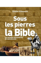 Sous les pierres, la bible