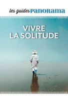 Vivre la solitude