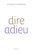 Dire adieu