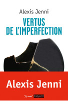 Vertus de l'imperfection