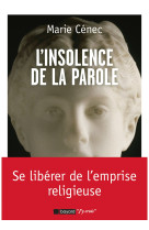 L'insolence de la parole