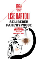 Se libérer par l'hypnose