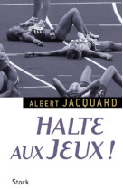 Halte aux jeux !