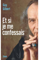 Et si je me confessais