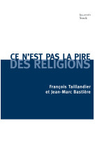 Ce n'est pas la pire des religions