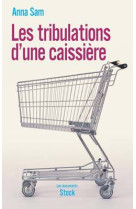 Les tribulations d une caissiere