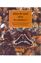 Quoi de neuf chez les pirates ?