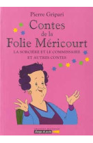 Contes de la folie méricourt