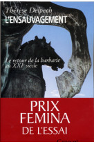 L'ensauvagement  prix fémina essai 2005