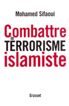 Combattre le terrorisme islamiste