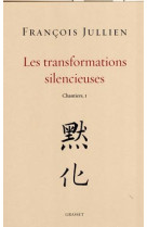 Les transformations silencieuses