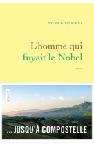 L'homme qui fuyait le nobel