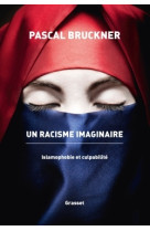 Un racisme imaginaire