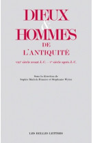 Dieux et hommes de l'antiquité (viiie siècle avant j.-c.- ve siècle après j.-c.)