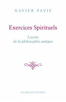 Exercices spirituels. leçons de la philosophie antique