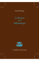 Le roman de la bibliothèque