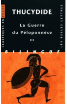 La guerre du péloponnèse. tome iii: livres vi, vii, viii