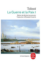 La guerre et la paix (la guerre et la paix, tome 1)