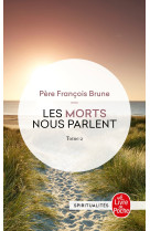 Les morts nous parlent (les morts nous parlent, tome 2)