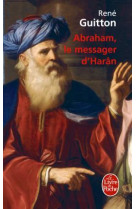 Abraham, le messager d'harân