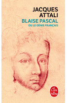 Blaise pascal ou le génie français