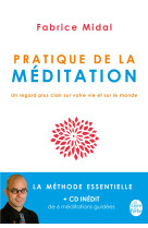 Pratique de la méditation (livre + cd)