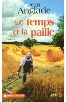 Le temps et la paille