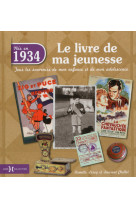 1934, le livre de ma jeunesse