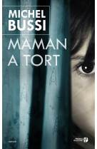 Maman a tort