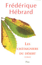 Les châtaigniers du désert