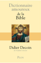 Dictionnaire amoureux de la bible