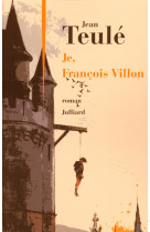 Je, françois villon