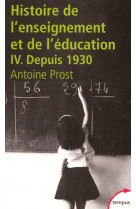 Histoire de l'enseignement et de l'éducation - tome 4