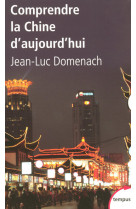 Comprendre la chine d'aujourd'hui